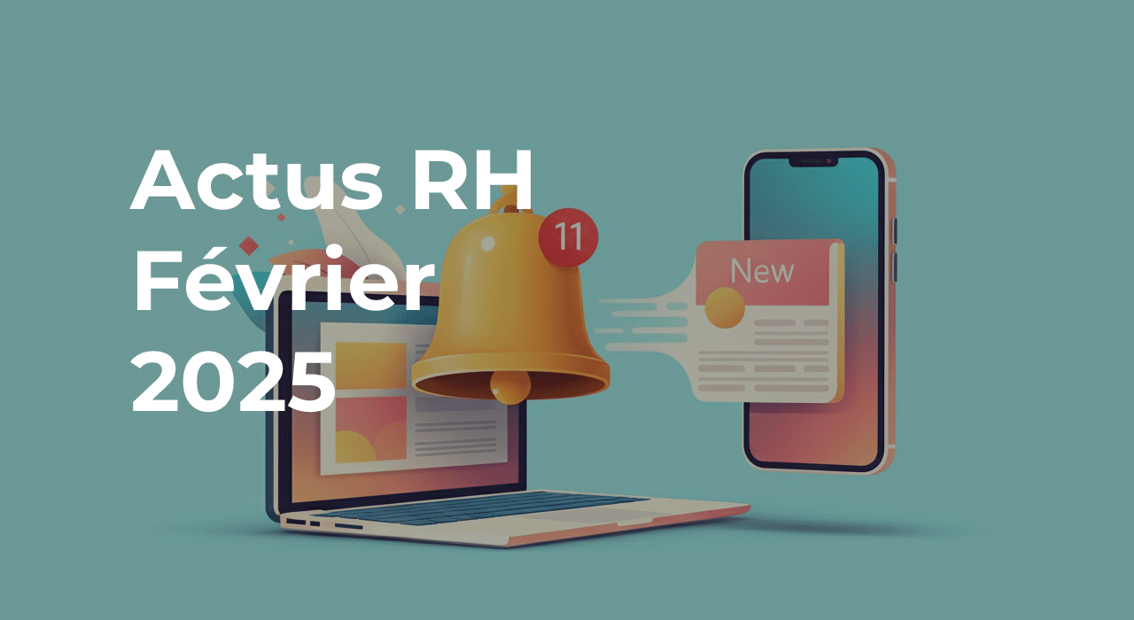 actus rh fevrier 2025