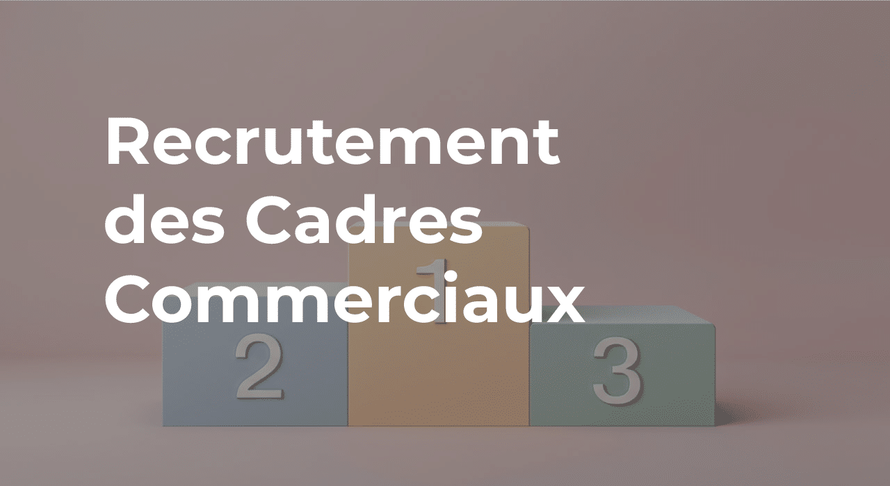 article meilleur cabinet recrutement cadre commercial 2025