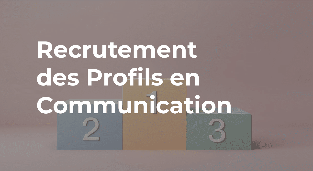 article meilleur cabinet recrutement communication 2025