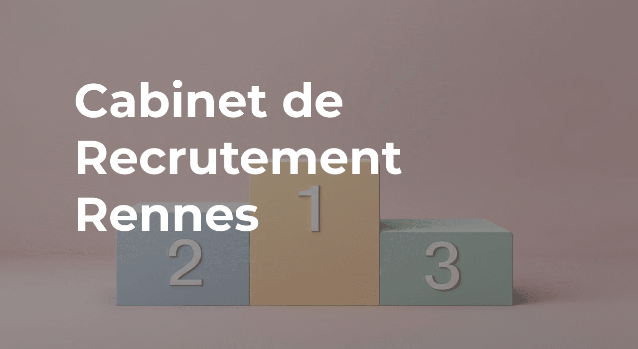 article meilleur cabinet recrutement rennes 2025